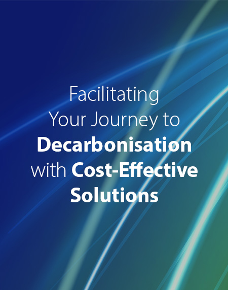 Facilitating Your Journey to Decarbonisation with Cost-Effective Solutions.